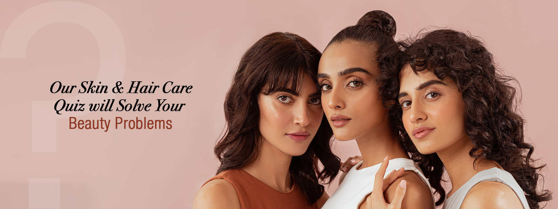 Our Skin and Hair Care Quiz will Solve All Your Beauty Problems Conatural