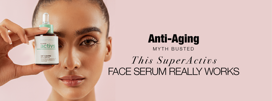 Anti-Aging Serums are Not a Myth Anymore - This Super Activs Face Serum Really Works