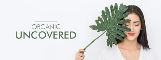 Organic Uncovered - Organic Skincare Routine 