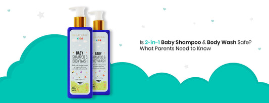 Is 2-in-1 Baby Shampoo & Body Wash Safe? What Parents Need to Know