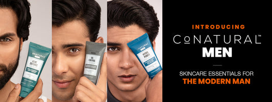 Introducing Conatural MEN: Skincare Essentials for the Modern Man